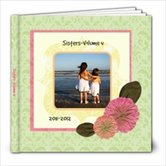 Sisters volume 4 - 8x8 Photo Book (20 pages)