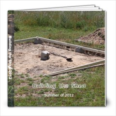 Building the Shed 2012 - 8x8 Photo Book (20 pages)