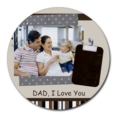 fathers day - Round Mousepad