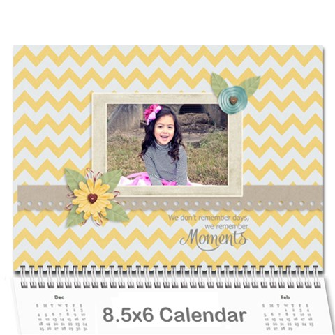 Wall Calendar 8 5 X 6: Moments Like This By Jennyl Cover