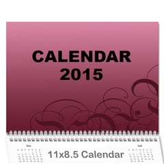 Calendar 2015 - Wall Calendar 11  x 8.5  (12-Months)