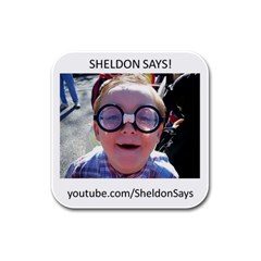 Sheldon Says! - Rubber Square Coaster (4 pack)