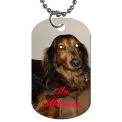 in memory of rufus - Dog Tag (Two Sides)