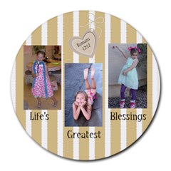 Life s Greatest Blessings - Collage Round Mousepad
