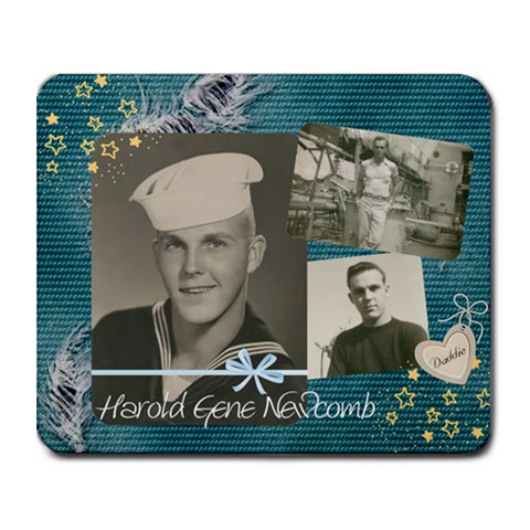 My Dad In The Navy By Reggie Newcomb 9.25 x7.75  Mousepad - 1