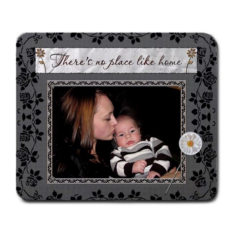 There Is No Place Like Home Mousepad By Lil Front