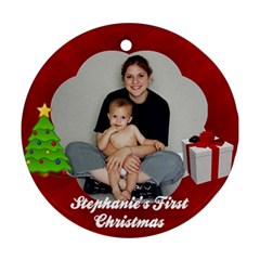 Baby s First Christmas or Other Customizable Ornament - Ornament (Round)