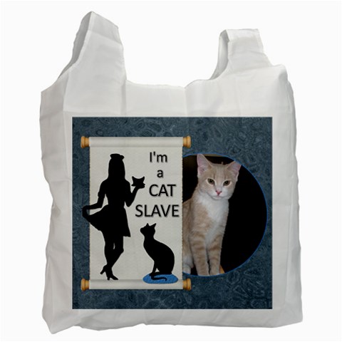 I m A Cat Slave Recycle Bag By Lil Front