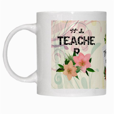 #1 Teacher Mug By Lil Left