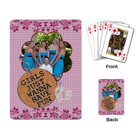 Girls Just Wanna Have Fun Playing Cards By Lil Back
