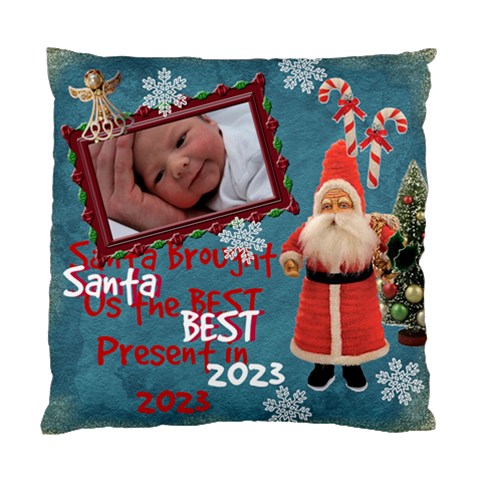 Santa Just Brought Us The Best Present 2023 Blue 2 Sided Cushion Case By Ellan Front
