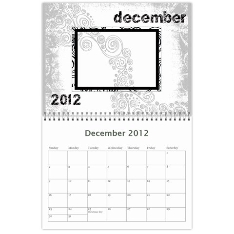 Faded Glory Monochrome 2012 Calendar By Catvinnat Dec 2012
