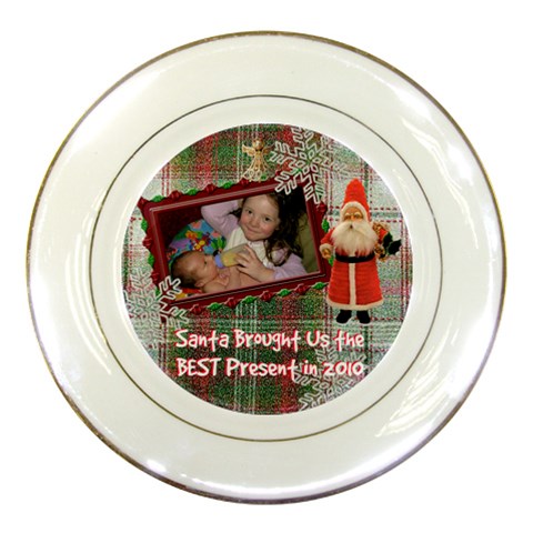 Santa Brought Us The Best Present In 2010 Plaid Decorative Plate By Ellan Front
