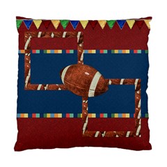 Games We Play Football 2 sided pillow - Standard Cushion Case (Two Sides)