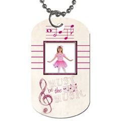 Must be the music pink ballerina  Dog Tag - Dog Tag (Two Sides)