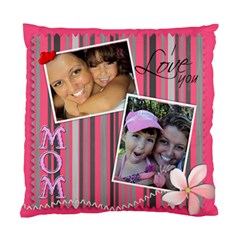 cushion mom liv - Standard Cushion Case (One Side)