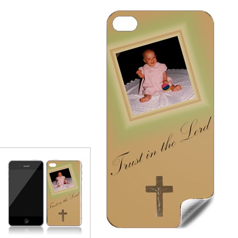 Trust In The Lord, Iphone 4 Skin By Deborah Front
