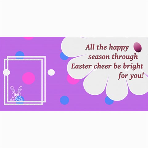 Easter Cheer Cards 8x4 By Daniela 8 x4  Photo Card - 1