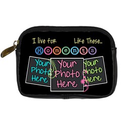 I live for moments like these -Digital Camera Leather Case