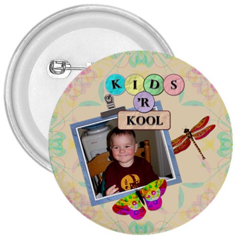 Kids  r Kool 3  Button By Lil Front
