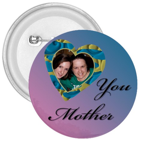 Love You Mother Button By Deborah Front