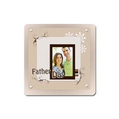fathers day - Magnet (Square)