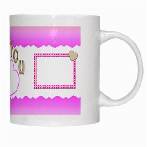 Love You Mug By Deborah Right