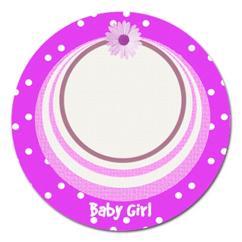 My Baby Girl 5  Magnet By Daniela Front