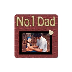 No.1 Dad Magnet - Magnet (Square)