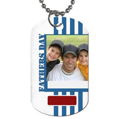 fathers day - Dog Tag (One Side)