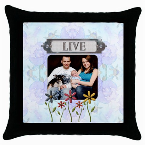 Live Throw Pillow Case By Lil Front