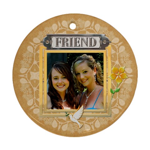 Friend Round Ornament By Lil Front
