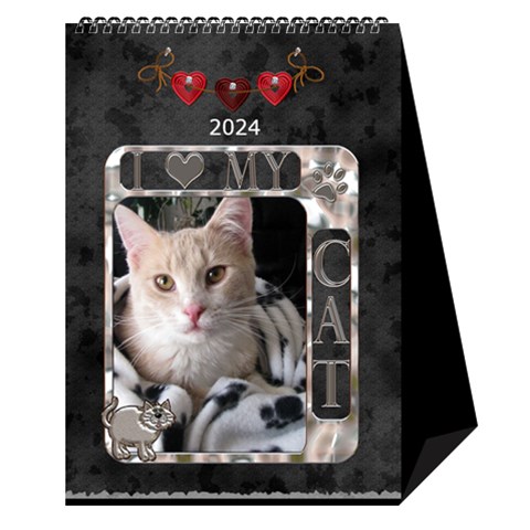 I Love My Cat Desktop Calendar 6 x8 5  By Lil Cover