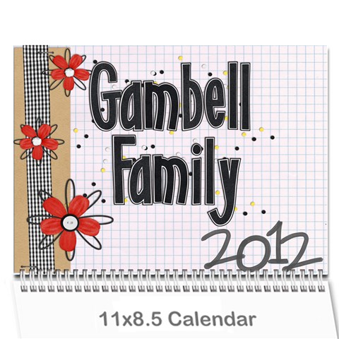 Gambell Family 2012 Calendar By Shanell Cover