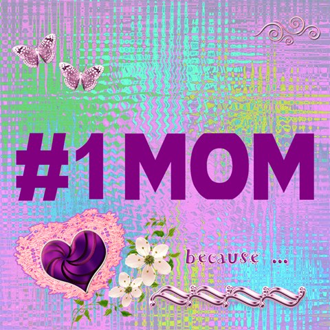 Love My #1 Mom 3d Card By Ellan Inside