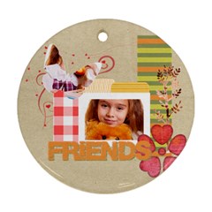 friends - Ornament (Round)