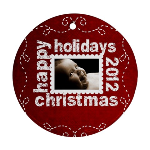 Happy Holidays Christmas 2012 Ornament 2 By Catvinnat Front