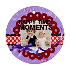 happy memonts - Round Ornament (Two Sides)