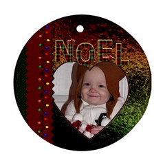 Noel Round Ornament (2 Sided) - Round Ornament (Two Sides)