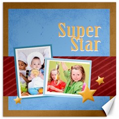 super star - Canvas 12  x 12 