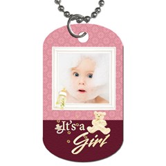 Baby Girl - Dog Tag (Two Sides)
