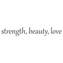 strength beauty love