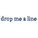 drop me a line