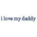 i love my daddy