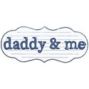 daddy & me