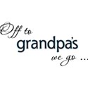Off to Grandpas
