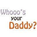 whoos your daddy 2