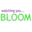 watching you bloom2