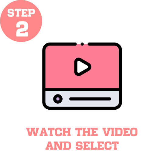 Step 2 - Watch the video and select products
