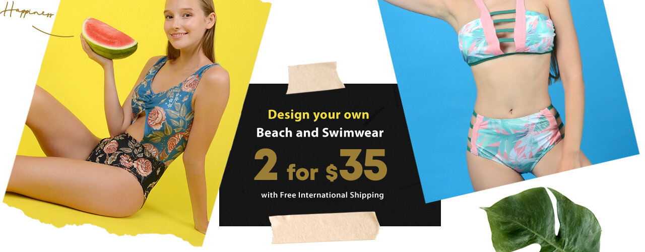 Design your own Swimwear: 2 for $35